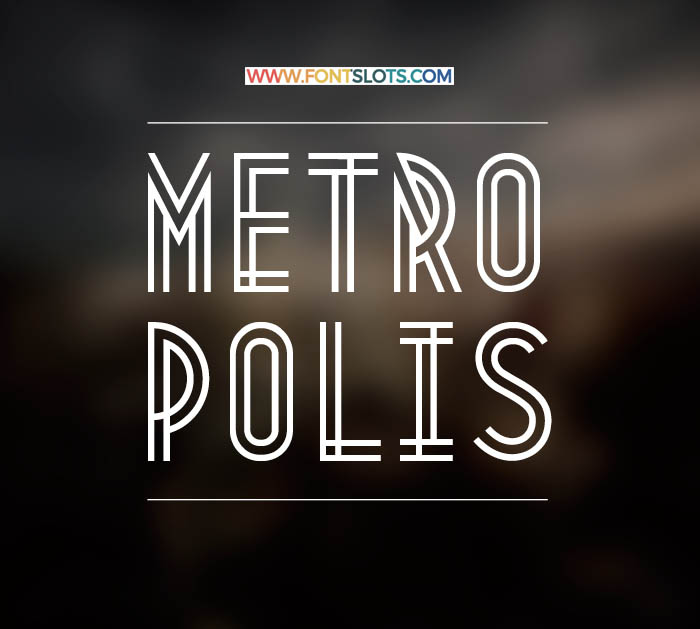 Metropolis